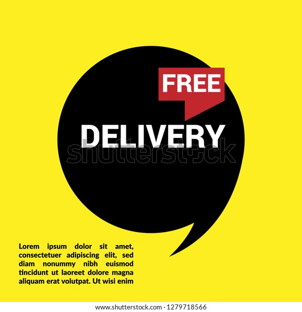 Free Delivery sign speech bubble\
vector.Designed for your web site design, logo, app,\
UI