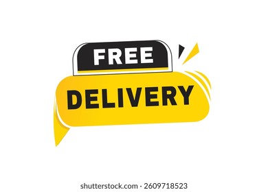 Free delivery speech bubble, sign or tag design banner. web element vector template.