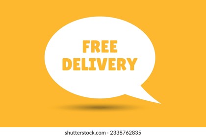 free delivery speech bubble vector illustration. Communication speech bubble with free delivery text