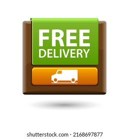 Free Delivery symbol. - Brown sign with car icon. Badge with truck. Vector design emblem. Guarantee 100% satisfaction label.