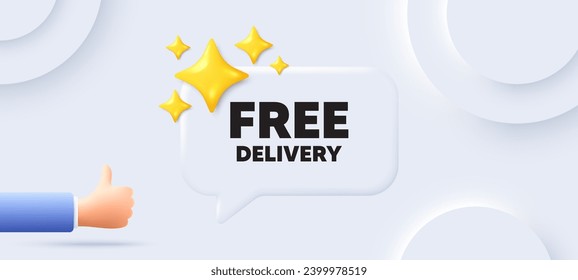 Free delivery tag. Neumorphic background with chat speech bubble. Shipping and cargo service message. Business order icon. Free delivery speech message. Banner with like hand. Vector