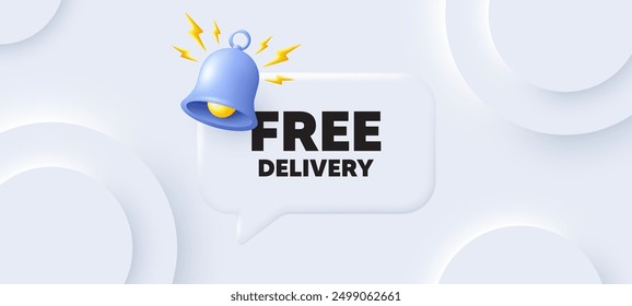 Free delivery tag. Neumorphic background with chat speech bubble. Shipping and cargo service message. Business order icon. Free delivery speech message. Banner with bell. Vector