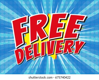 Free Delivery, wording in comic speech bubble on burst background, EPS10 Vector Illustration