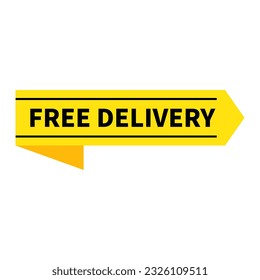 Free Delivery In Yellow Color And Rectangle Ribbon Shape With Black Line For Promotion
