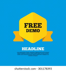 Free Demo sign icon. Demonstration symbol. Yellow label tag. Circles seamless pattern on back. Vector