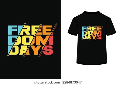 Free Dom days typography t shirt design.