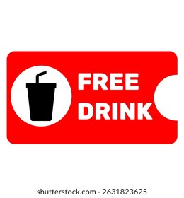 Free drink voucher promo vector illustration. Voucher reward in event or festival simple shape. Coupon clip art editable for your event, party and holiday