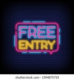 Free Entry neon text with a Bric Wall Background design template. light banner design element colorful modern design trend  night bright advertising  bright sign. Vector illustration