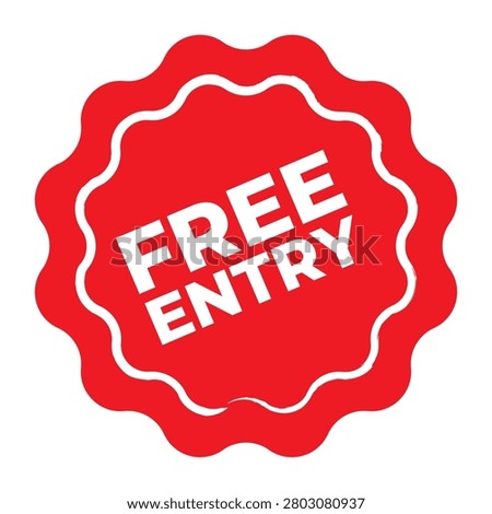 Free Entry Red Badge Sticker, Round Scalloped Circular Label Design for Events and Promotions