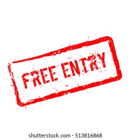 Free entry red rubber stamp isolated on white background. Grunge rectangular seal with text, ink texture and splatter and blots, vector illustration.