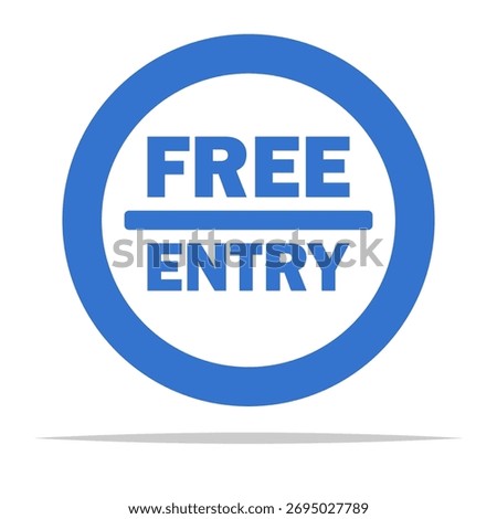 Free entry sign icon transparent vector isolated