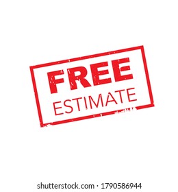 FREE ESTIMATE red Rubber Stamp over on white background.