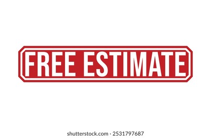 Free Estimate rubber stamp on white background. Free Estimate Stamp.