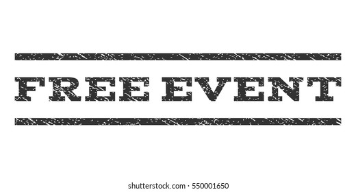 Free Event watermark stamp. Text tag between horizontal parallel lines with grunge design style. Rubber seal gray stamp with scratched texture. Vector ink imprint on a white background.