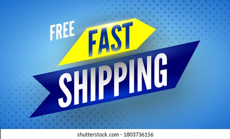 Free fast shipping banner. Vector illustration.