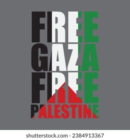 Free Gaza Free Palestine, Stop the war, poster design isolated on white, Free Palestine flag wallpaper, flyer, banner vector illustration. Poster about Palestine.