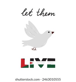 Free Gaza poster with peace dove, lettering Let Them Live and Gaza flag. Save Palestine concept with simple hand drawn illustration for poster, banner, wallpaper, flyer, t shirt, post.