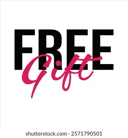 Free Gift for T-shirt and other use on white background.