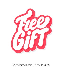 Free gift. Vector handwritten lettering sticker.