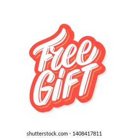 Free gift. Vector lettering banner.