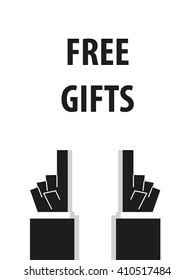 FREE GIFTS typography vector illustration
