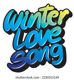 Free handwritten characters, text "Winter Love Song" Vector Illustrator