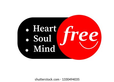 free heart,soul,mind modern fashion slogan for t-shirt and apparels graphic vector print and other uses.Vector illustration