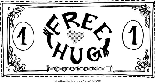 Free hug coupon, black and white hand drawn, isolated vector 