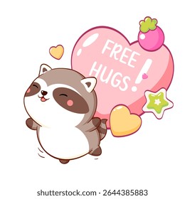 Abraço grátis. O guaxinim amigável está com pressa de te abraçar. Adorável animal de estimação kawaii está apenas esperando por um abraço. Cartaz vetorial para berçário, cartão de saudação, impressão, banner para casa interior, camiseta infantil