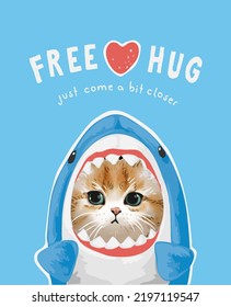 free hug slogan with cute little kitten in shark mouth vector illustration