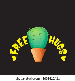 Free hugs text and cartoon green cactus in pot isolated on black background. funny houseplant icon with quote or slogan for print on tee. International free hugs day concept