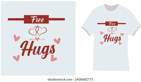 Free Hugs Typography T shirt design.Design for t shirt graphics, prints, posters, stickers etc

