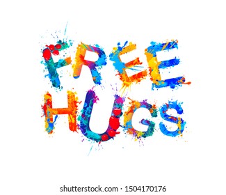 Free hugs. Vector inscription of splash paint letters