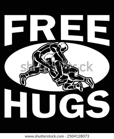Free hugs Wrestling Design File