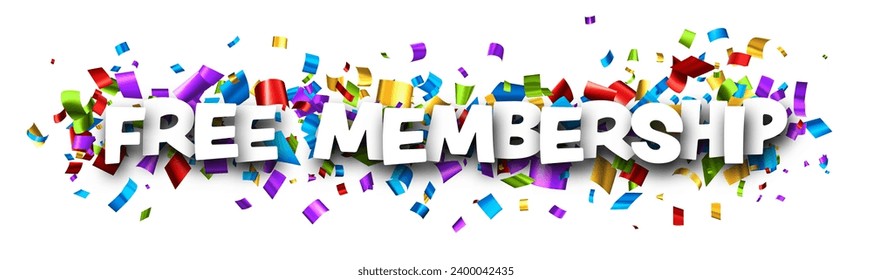 Free membership sign over cut out colorful foil ribbon confetti background. Design element. Vector illustration.