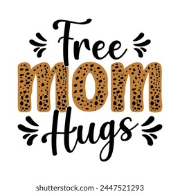 Free Mom Hugs Design Vector Illustration Clipart, Digital Download