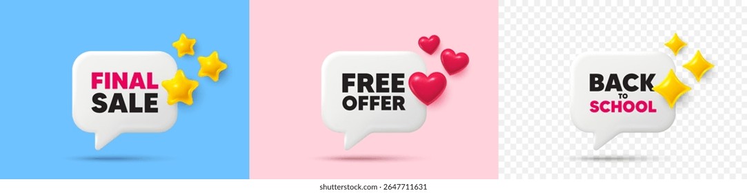 Oferta gratuita bate-papo balão. Estrelas 3d, brilhos, corações, bolhas de bate-papo. Etiqueta de oferta gratuita. Sinal de oferta especial. Símbolo de promoção de vendas. Venda final, etiqueta de volta à escola. Vetor