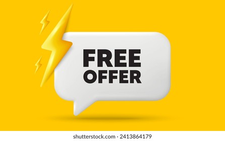 Free offer tag. 3d speech bubble banner with power energy. Special offer sign. Sale promotion symbol. Free offer chat speech message. 3d offer talk box. Vector