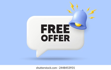 Etiqueta de oferta gratuita. Anuncio de burbuja de discurso 3d con campana. Signo de oferta especial. Símbolo de promoción de ventas. Mensaje de voz de chat de oferta gratuita. cuadro de diálogo de oferta 3d. Vector