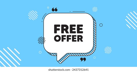 Free offer tag. Chat speech bubble banner. Special offer sign. Sale promotion symbol. Free offer chat message. Speech bubble blue banner. Text balloon. Vector