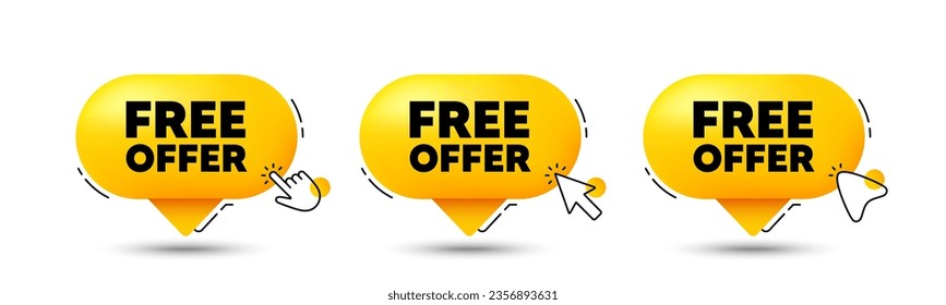 Free offer tag. Click here buttons. Special offer sign. Sale promotion symbol. Free offer speech bubble chat message. Talk box infographics. Vector
