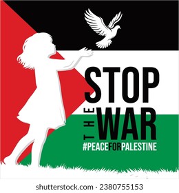 Free Palestine. No war. Flag of Palestine. Support for Palestine. Peace for Palestine. Stop war. 