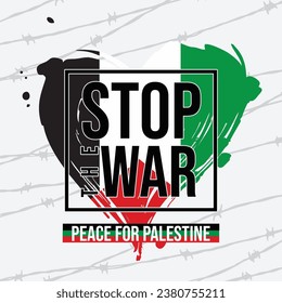 Free Palestine. No war. Flag of Palestine. Support for Palestine. Peace for Palestine. Stop war. 