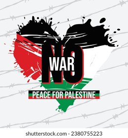 Free Palestine. No war. Flag of Palestine. Support for Palestine. Peace for Palestine. Stop war. 