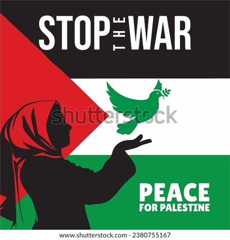 Free Palestine. No war. Flag of Palestine. Support for Palestine. Peace for Palestine. Stop war. 