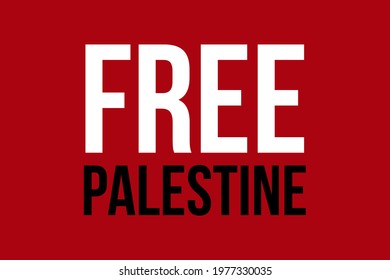 Free Palestine slogan vector Poster, t-shirt background design. Flat text on a red background. Free Palestine quote. 