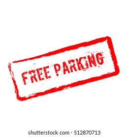 Free parking red rubber stamp isolated on white background. Grunge rectangular seal with text, ink texture and splatter and blots, vector illustration.