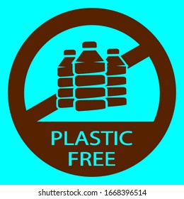 Free Plastic Icon. Plastic free. No BHA, sign.  Icon or stamp with text "Plastic free" for a different packages. Biodegradable sign. Round symbol with plastic bottle inside in brown color. Vector