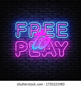 Free to Play Neon Text Vector. Play Game neon sign, design template, modern trend design, night signboard, night bright advertising, light banner, light art. Vector illustration.