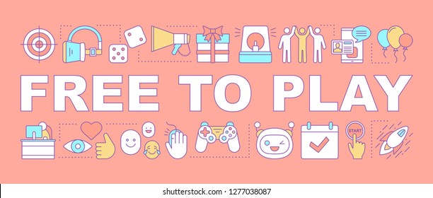 Free to play word concepts banner. Presentation, website. Free to strat. Digital entertainment. Play games. Isolated lettering typography idea with linear icons. Vector outline illustration